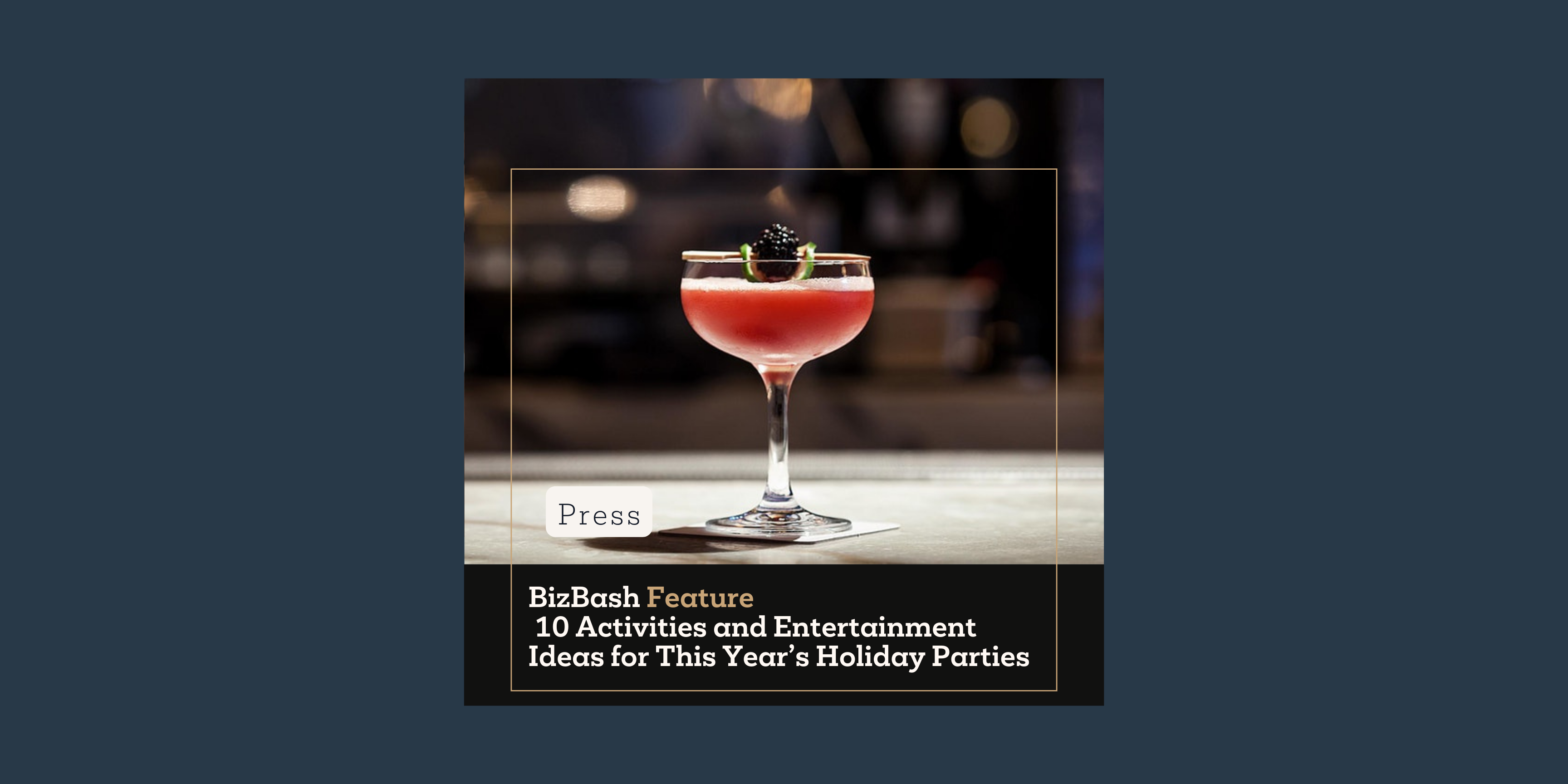 Biz Bash Feature: 10 Activities and Entertainment Ideas for This Year’s Holiday Parties