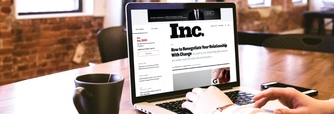 Inc. Magazine Feature: How to Renegotiate Your Relationship With Change